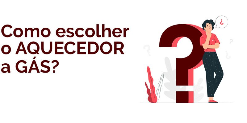 Como escolher aquecedor a gás